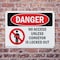 Signmission No Access Unless Conveyor Is Danger Sign, Plastic, 10in W x 7in L, 2PK OS-2PACK-DS-P-710-L-2436 - alternate 6